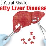 Are You at Risk for Fatty Liver Disease? fatty-liver-disease-1